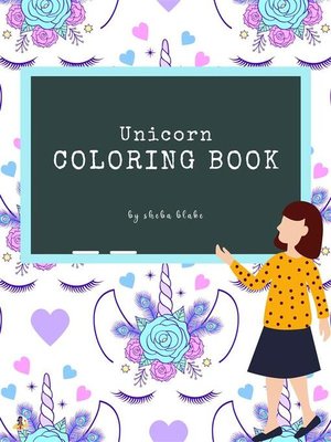 cover image of Unicorn Coloring Book for Kids Ages 6+ (Printable Version)